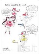 fate e l'eredità dei secoli