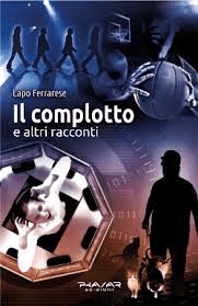 il complotto e altri racconti