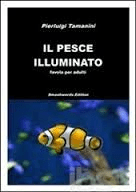 il pesce illuminato