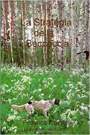 la strategia della beccaccia