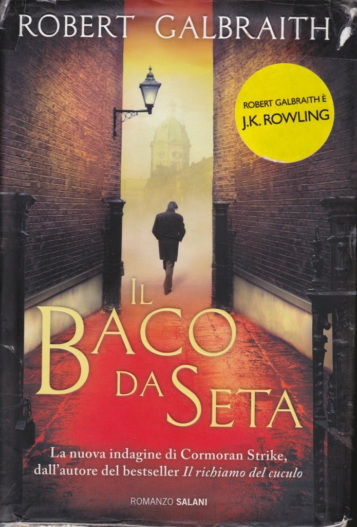 il baco da seta, di Robert Galbraith, recensione di Antonella Sacco ...