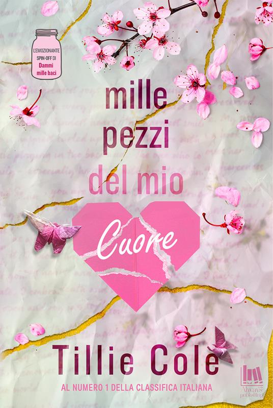 Mille pezzi del mio cuore, di Tillie Cole, 2024, recensione di Daniela&nbsp;Domenici